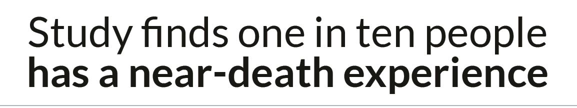 Study finds one in ten people  has a near-death experience